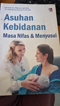 Image of Asuhan Kebidanan Masa Nifas & Menyusui