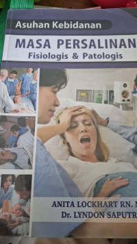 Image of Asuhan Kebidanan  Masa Persalinan Fisiologis & Patologis