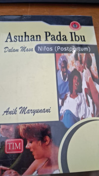 Image of Asuhan Pada Ibu Dalam Masa Nifas (Postpartum)