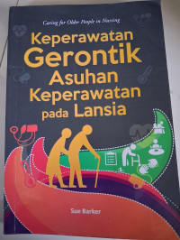 Image of Keperawatan Gerontik Asuhan Keperawatan Pada Lansia