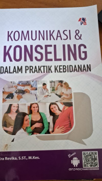 Image of Komunikasi & Konseling Dalam Praktik Kebidanan