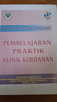 Image of Kurikulum Dan Panduan Pembelajaran Praktik Klinik Kebidanan