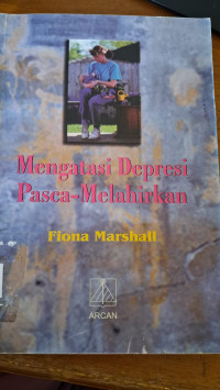 Image of Mengatasi Depresi Pasca - Melahirkan