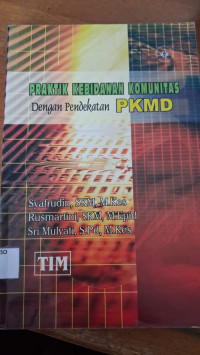 Image of Praktik Kebidanan Komunitas Dengan Pendekatan PKMD